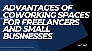 Advantages of Coworking Spaces For Freelancers and Small Businesses.mp4 on Vimeo