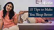 Tips For Better Sleep | How To Get A Good Night's Sleep | Tips To Sleep Faster | Wakefit