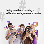 Instagram Reels hashtags will make Instagram reels master