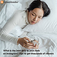 What is the best time to post reels on instagram