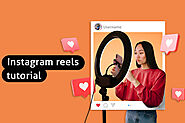 Instagram reels tutorial; full Instagram reels guide for beginners to become reels expert - blog | hidownloader