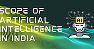 Scope of Artificial Intelligence (AI) In India 2023