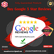 Buy Google 5 Star Reviews - 100% Safe Google Non Drop