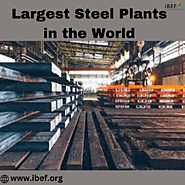 Largest Steel Plants in the World - IBEF India