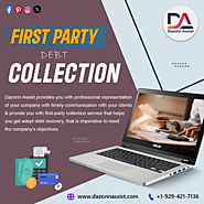 Efficient First-Party Debt Collection Services by Dazonn Assist