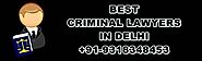 Best Criminal Lawyers in Delhi -