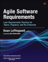 Agile Software Requirements: Lean Requirements Practices for Teams, Programs, and the Enterprise (Agile Software Deve...