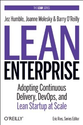 Lean Enterprise: Adopting Continuous Delivery, DevOps, and Lean Startup at Scale: Amazon.co.uk: Jez Humble, Barry O'R...