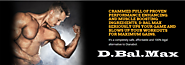 D-BAL MAX Review - Legal Steroids - Dianabol Alternative