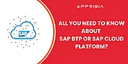 All you need to know about SAP BTP or SAP Cloud Platform?
