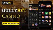 GullyBET Casino: A Trusted Platform For Secure And Exciting Online Gambling - GullyBET - India, SD