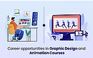 Career Opportunities in Graphic Design and Animation Courses 2023 - Moople