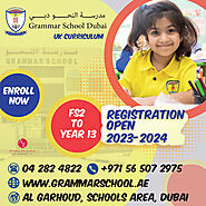 Best ever British curriculum school in Dubai | Grammar School Dubai