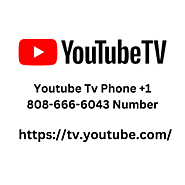 Youtube live Tv Customer Service Phone +1 808-666-6043 Number