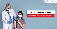 Preventing HPV: Shielding Lives Through Vaccination