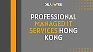 Professional Managed IT Services Hong Kong