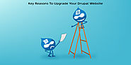 3 Key Reasons To Upgrade Your Drupal 7 Website to Drupal 8-Drupal India