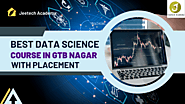 Best Data Science Course in GTB Nagar with placement | by Ashu Sharma | Apr, 2023 | Medium