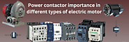 Power Contactors used in Motors and Know Which Ampere Contactor Mostly Used