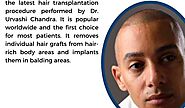 Why do people choose FUE hair transplantation?