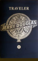 Welcome to the Official Jerry Douglas Website