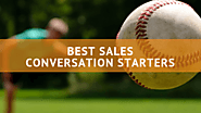 Before the Pitch: 5 Examples of The Best Sales Conversation Starters