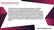 How much does it cost to hire a website designer in Delhi, India