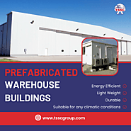 Top-Notch Prefabricated Warehouse Buildings Provider - TSSC