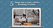5-Simple Steps to Create a Effective Booking Website. | BookorRent