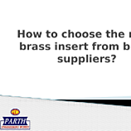 Selection of the right brass insert from leading brass exporters from India