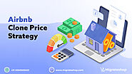 How Much Does it Cost & Airbnb Clone Price Strategy 2023