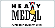 Heavy Medal: A Mock Newbery Blog – A School Library Journal Blog