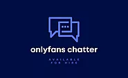 I will be your experienced onlyfans chatter