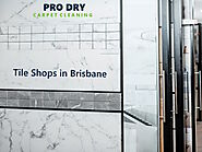 Website at https://prodrycarpetcleaning.com.au/tile-shops-brisbane/