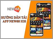 Tải app New88 - hướng dẫn chi tiết cách tải app cần biết