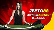 Jeeto88 - Most Trusted Online Casinos Website in India