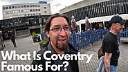 What Is Coventry Famous For?
