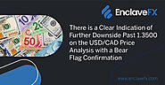 There is a Clear Indication of Further Downside Past 1.3500 on the USD/CAD Price Analysis with a Bear Flag Confirmation