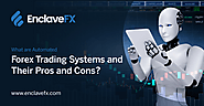 What are Automated Forex Trading Systems and Their Pros and Cons?