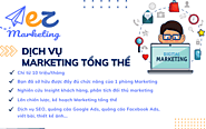 Dịch vụ Marketing tổng thể - EZ Marketing