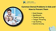 Common Dental Problems in Kids and How to Prevent Them
