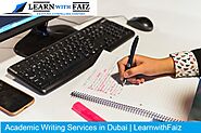 Academic Writing Services in Dubai | LearnwithFaiz