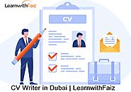 CV Writer in Dubai | LearnwithFaiz