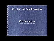 Cert-Ex™ Practice Tests for A+ Core 2