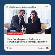 How Background Checks on Employees Improve Hiring Efficiency in 2023 | Workforce management, Hiring process, Companie...