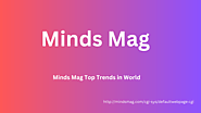 Minds Mag