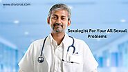 Expert Sexologists in Delhi: Get the Help You Need
