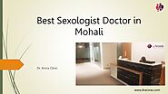 Best Sexologist Doctor in Mohali