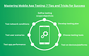 7 Tips and Tricks for Successful Mobile App Testing Mastery