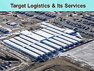 Target Logistics & Its Services